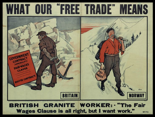 Ein Plakat mit zwei Personen vor einer Berglandschaft mit der Aufschrift "Was unser Freihandel bedeutet - britischer Granitarbeiter - Die faire Lohnklausel ist in Ordnung, aber ich will Arbeit."
